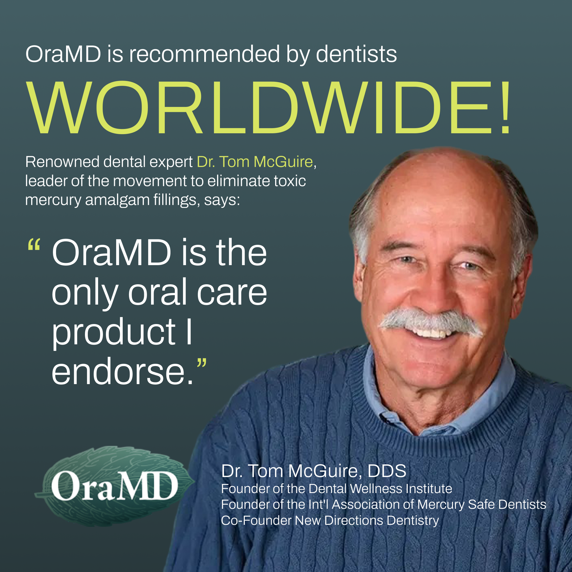 Advertisement featuring Dr. Tom McGuire endorsing OraMD with text about dental recommendations worldwide.