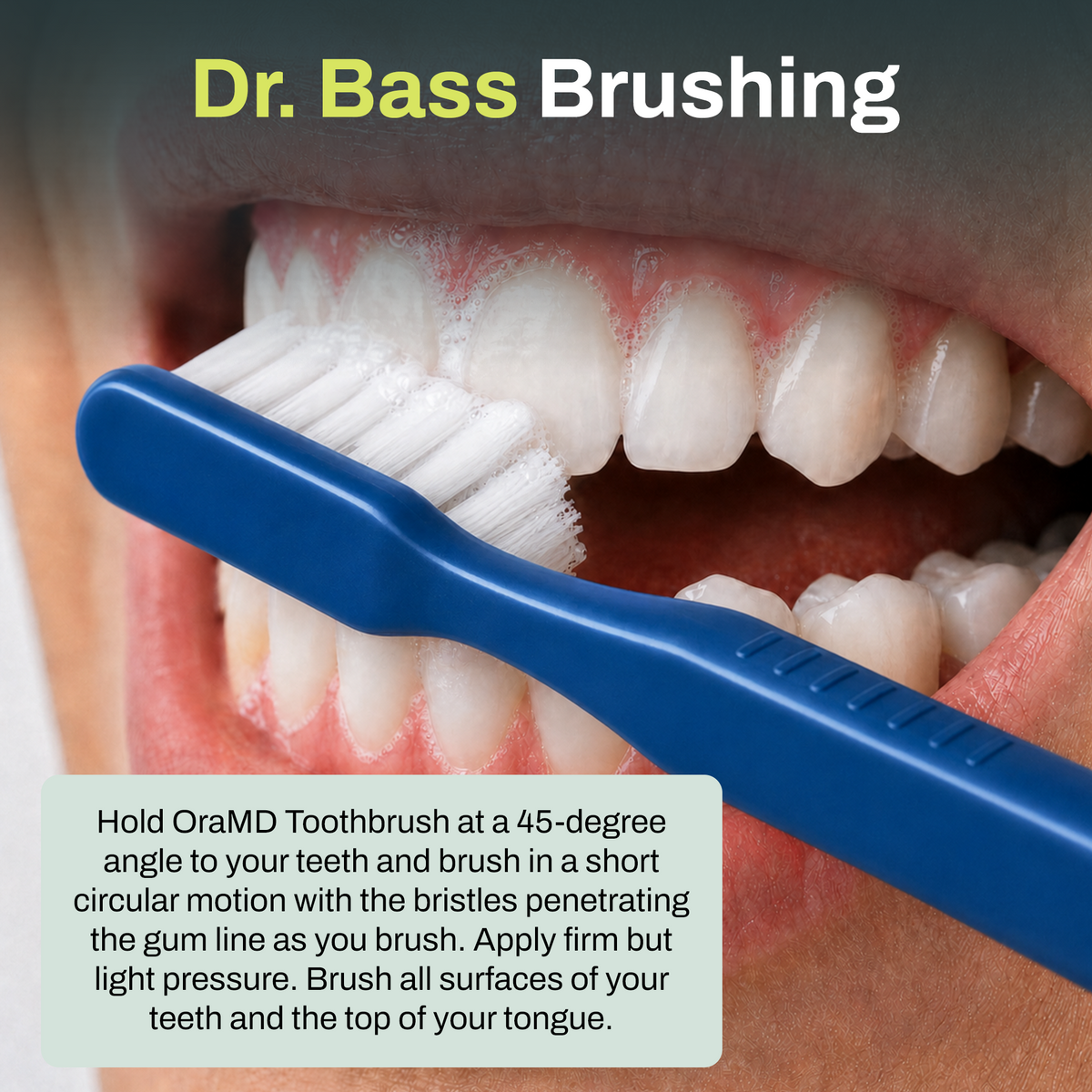Cepillo de dientes OraMD Dr.Bass